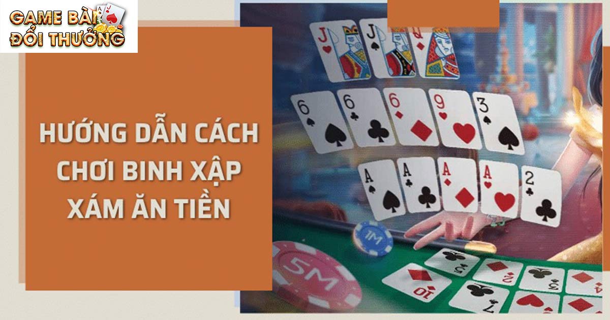 Tìm hiểu về bộ môn binh xập xám