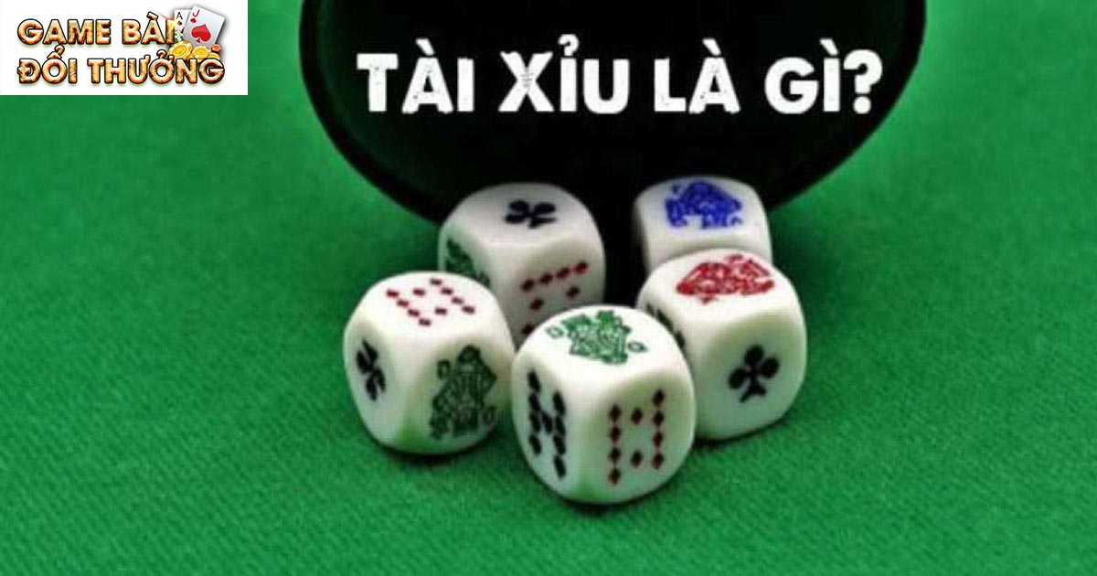 Tài xỉu là gì?