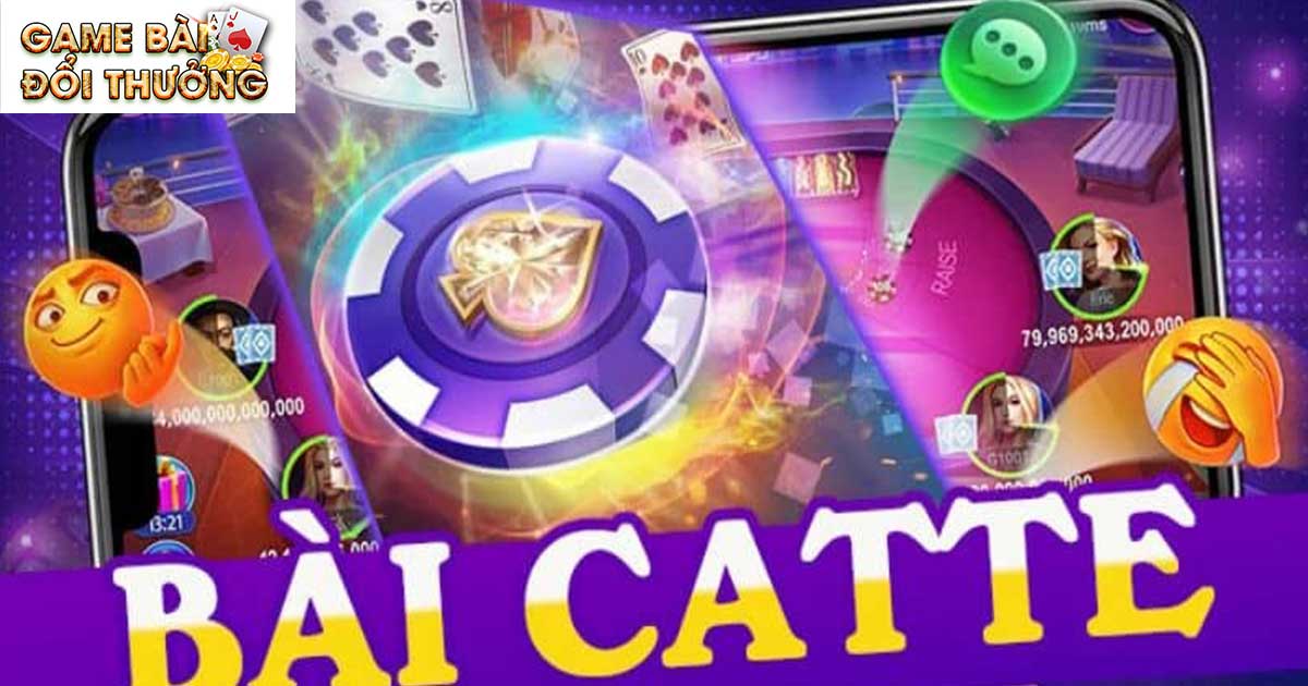 2 vòng cuối Cách chơi bài catte ra sao